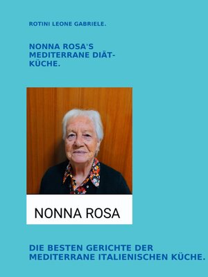 cover image of NONNA ROSA'S MEDITERRANE DIÄT-KÜCHE.
